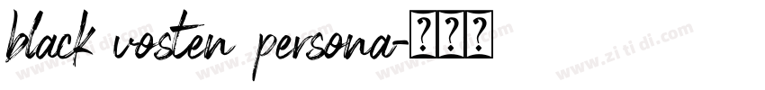 black vosten persona字体转换